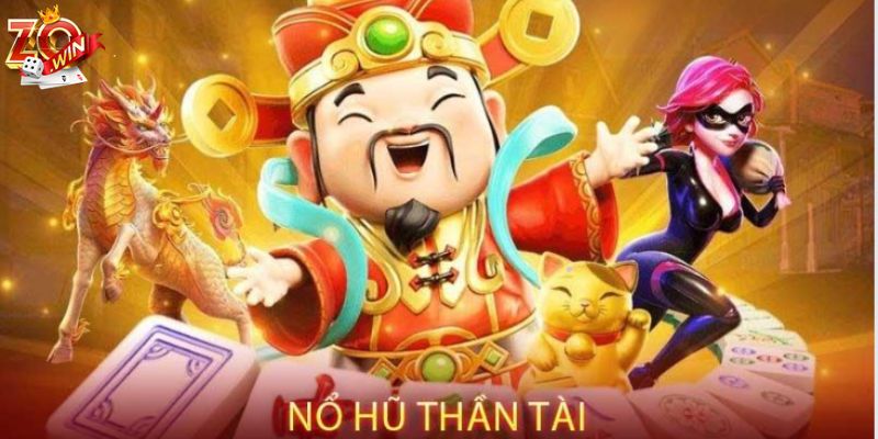 Điểm qua nhanh vài nét cơ bản về Thần Tài Zowin