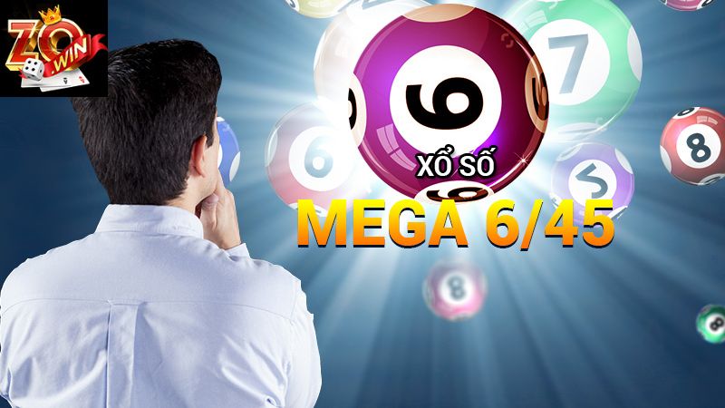 Khái quát về hình thức chơi loto Mega 6/45