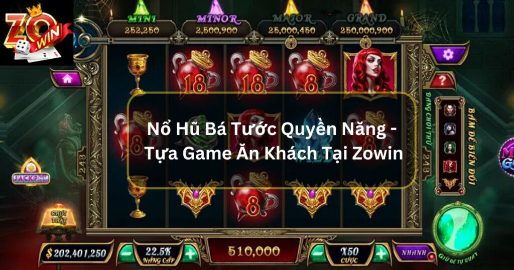 Nổ Hũ Bá Tước Quyền Năng - Tựa Game Ăn Khách Bậc Nhất 2025